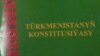 Türkmenistanyň 2007-nji ýylda çykarylan Baş konstitusiýasynyň baş sahypasy.
