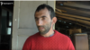 34-year-old resident of the village of Kurtan Mekhak Arakelian said he bore no grudge against the prime minister