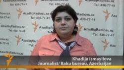 Хадіджа Ісмаїлова (Радіо Свобода, Баку)