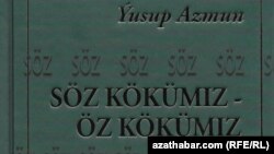 Yususf Azmun's new book on Turkmen language