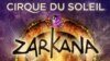 Афиша шоу "Заркана"