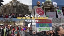 Ko sve i zašto protestuje u Srbiji - proleće 2021.